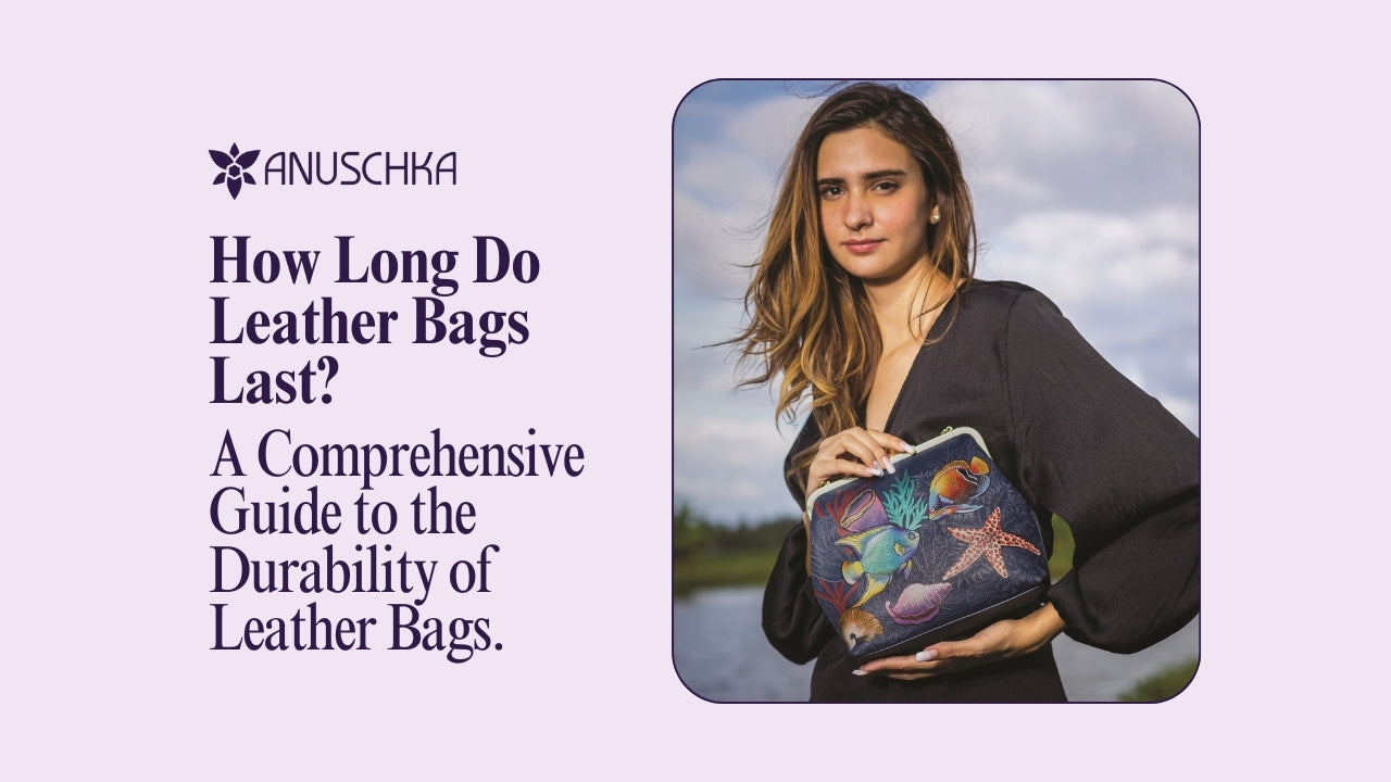 How long do handbags last