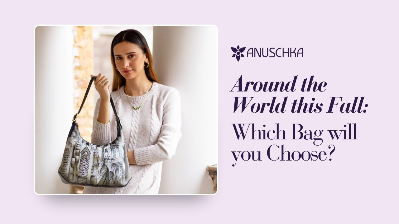 Around the World this Fall: Which Bag will you Choose?