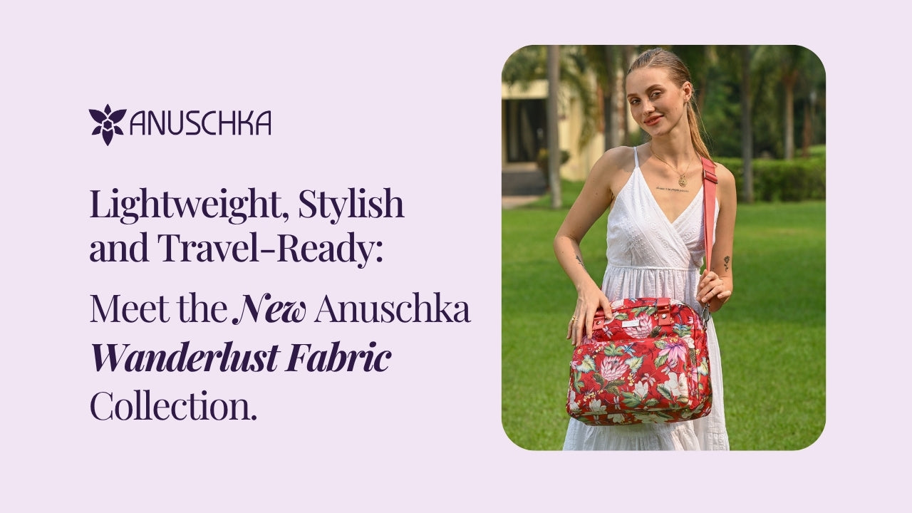 Lightweight, Stylish & Travel-Ready: Meet the New Anuschka Wanderlust Fabric Collection