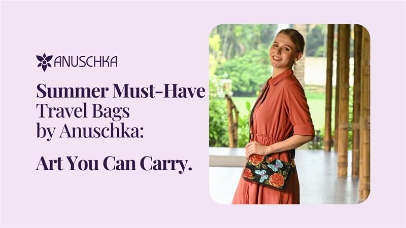 Summer Must-Have Travel Bags by Anuschka: Art You Can Carry