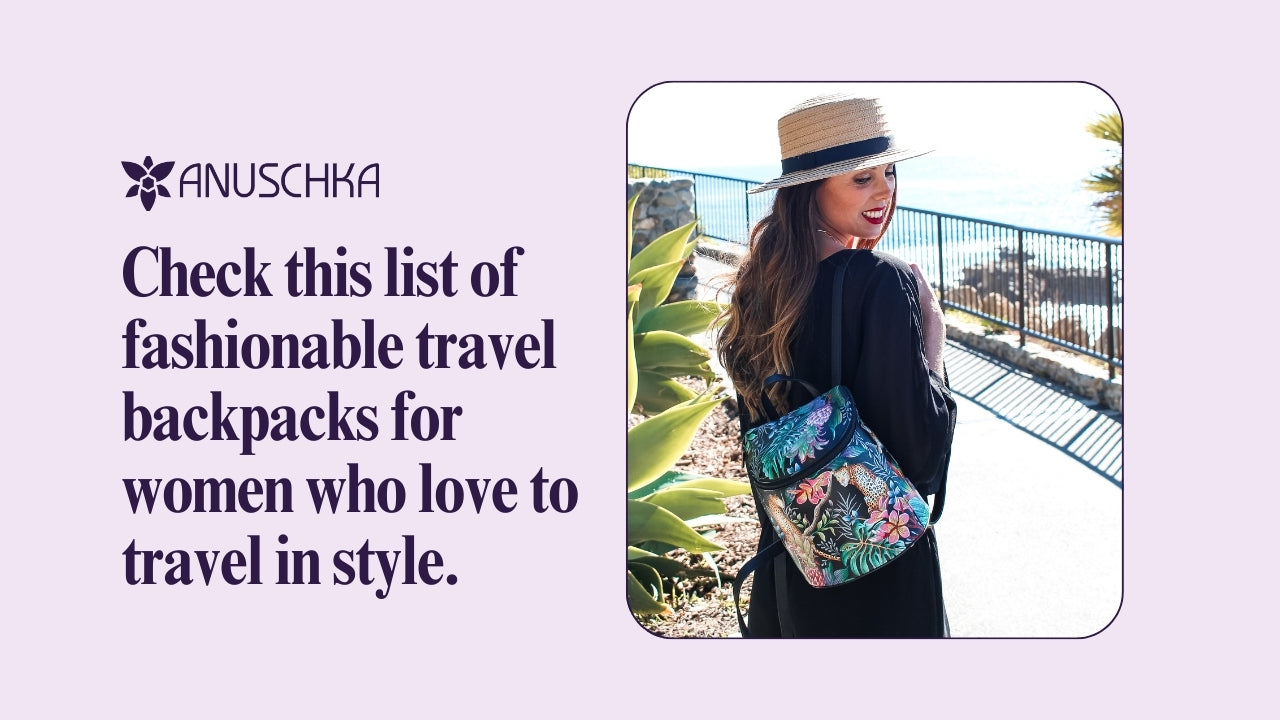 Fashionable Travel Backpacks for Women